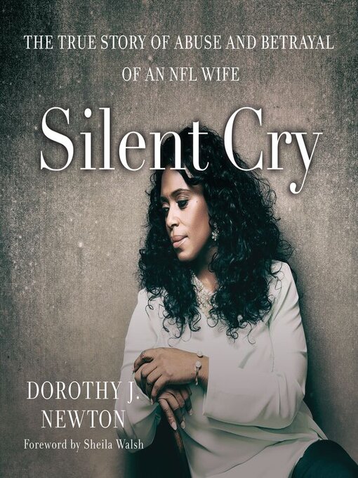Title details for Silent Cry by Dorothy J. Newton - Wait list